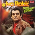 Ivo Robic - Seine Grossen Erfolge / Polydor Ivo Robic - Seine Grossen Erfolge / Polydor